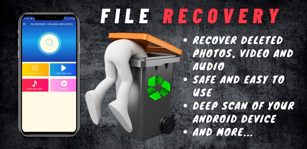 File Recovery – for audio, video, photo File Recovery – for audio, video, photo